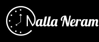 Nalla Neram Today - Tamil Auspicious Time Guide